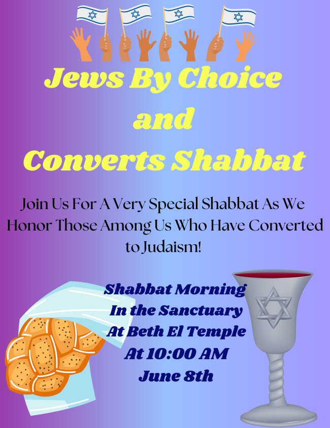 Jews by Choice and Converts Shabbat