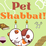 Pet Shabbat and Wear Your Colors Shabbat