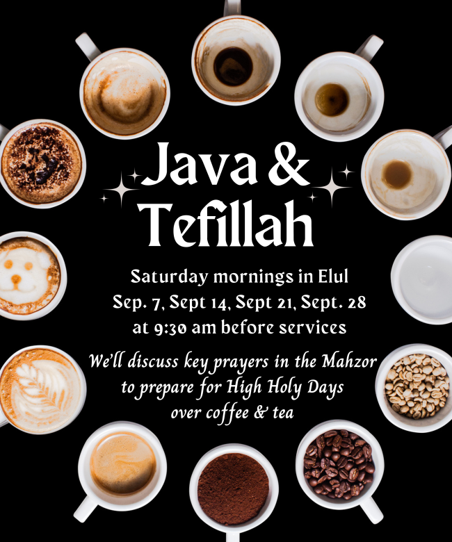 Weekly Program During Elul: Java and Tefillah